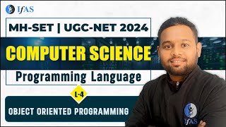 UGC NET Computer Science Programming Language  Object Oriented Programming  IFAS [upl. by Gnoc145]