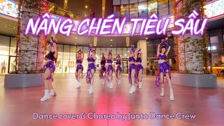 HOT TIKTOK DANCE PUBLIC BÍCH PHƯƠNG  Nâng Chén Tiêu Sầu  Sexy Dance Cover and Choreo by JUNTO [upl. by Snodgrass]