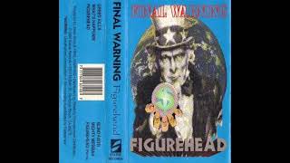 Final Warning  1993  Figurehead demo [upl. by Dirraj305]