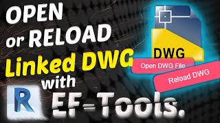 Open or Reload CAD Links in Revit Faster EFTools [upl. by Fitting849]