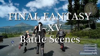 ファイナルファンタジー115戦闘シーンの歴史 FINAL FANTASY IXV History of Battle Scene [upl. by Hagan]