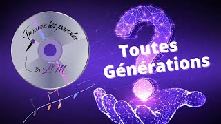 Trouvez les Paroles  toutes générations 30 extraits [upl. by Nnyled]