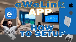 eWeLink  How to setup [upl. by Aissej]