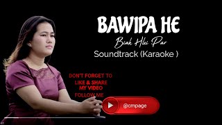 Bawipa He  Karaoke Key D [upl. by Kushner]