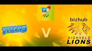 Lions vs Titans LIN vs TIT Live Score Streaming Match 1 CSA T20 Challenge  Live Cricket [upl. by Bruno]