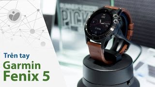 Tinhtevn  Trên tay Garmin Fenix 5  CES 2017 [upl. by Ainoz]