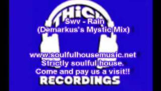 Swv Rain Demarkuss Mystic Mix [upl. by Ahon]