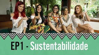 Websérie Ame Sua Natureza  Episódio 1  Sustentabilidade [upl. by Ayama754]