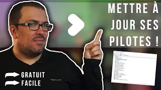 3 TECHNIQUES POUR METTRE À JOUR SES PILOTES FACILEMENT SUR WINDOWS 10 [upl. by Magnuson]