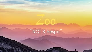 NCT X aespa  ZOO Lyrics [upl. by Frum143]