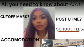 HOW TO CALCULATE YOUR POST UTME SCORECUTOFF MARKAAUE POSTUTMESCHOOL FEES [upl. by Atiloj]