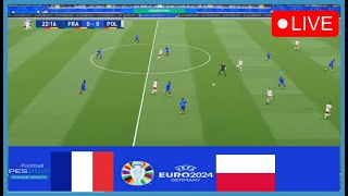 🔴LIVE  France vs Poland  UEFA Euro Cup 2024  Match Live Today  Full Match Streaming PES21 [upl. by Irving]