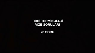 TIBBİ TERMİNOLOJİ ÇIKMIŞ VİZE SORULARI ÇÖZÜMLÜ  PART 2 [upl. by Tengdin]