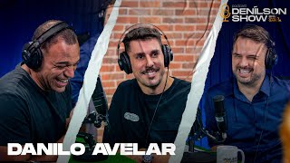 DANILO AVELAR  Podcast Denílson Show 103 [upl. by Dalpe]