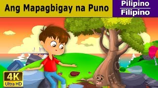 Ang Mapagbigay na Puno  Giving Tree in Filipino  Mga Kwentong Pambata  FilipinoFairyTales [upl. by Nodnnarb]