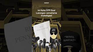 Kebebasan Pers Mulai dibungkam pers jurnalisme investigasi dpr [upl. by Drislane]