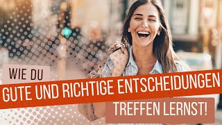 Mit 2 Fragen richtige Entscheidungen treffen [upl. by Bobbie568]