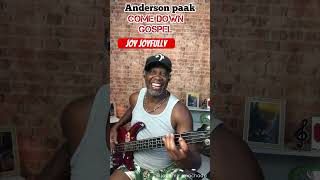 ANDERSON PAAK  COME DOWN  gospel version church choir powerbass basscoversubscribefree [upl. by Evangelin897]