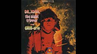 Dr John  GrisGris Gumbo Ya Ya [upl. by Sinned]