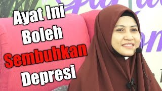 AYAT INI BOLEH SEMBUHKAN DEPRESI  Ustazah Asma Harun [upl. by Noret]