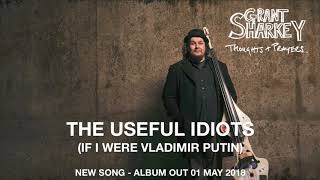 The Useful Idiots If I were Vladimir Putin [upl. by Nonarb]