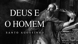 Santo Agostinho  Deus e o Homem [upl. by Airotkiv]