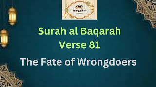 The Islamic PearlsSurah Al Baqarah Verse 81 The Fate of Wrongdoers [upl. by Marleen]