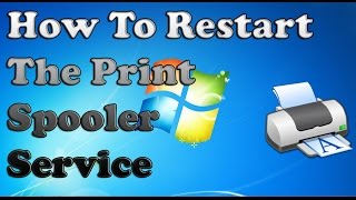 How to Restart the Print Spooler Service in Windows 7 [upl. by Ontine69]