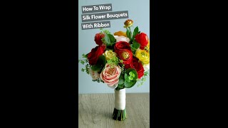 Wrap Silk Flower Bouquet with Ribbons The Clean amp Modern Way Without Glue amp Pins [upl. by Yebloc178]