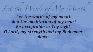 Let the Words of My Mouth Presbyterian Hymnal 618 [upl. by Jody147]