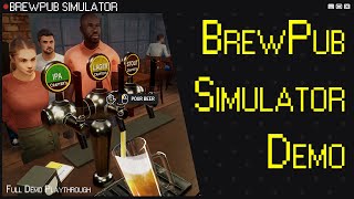 brewpub Full Demo Playthrough [upl. by Geraud714]