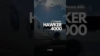 Translado HAWKER 4000 [upl. by Illek]