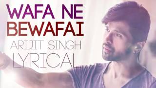 Wafa ne bewafai ki hai by arijit singh [upl. by Nodyl]