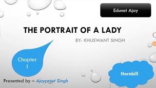 The Portrait of a Lady by Khuswant Singh Hindi Full Explanation HornbillChapter1Class11 English [upl. by Ezalb]