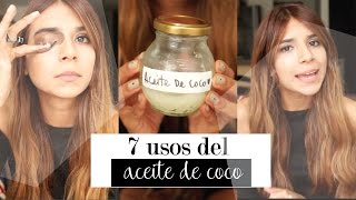 7 USOS DEL MÁGICO ACEITE DE COCO [upl. by Iror]