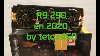 Tarjetas Graficas Viejas R9 290 en 2020 [upl. by Keviv]