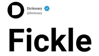 Fickle Meaning In English [upl. by Ambrosine]