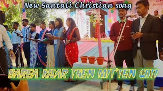 Santali Christian Special song Barea Kisar mitten Guti KM Creation1 [upl. by Converse]