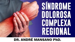 Síndrome Dolorosa Complexa Regional – Dr André Mansano Tratamento da Dor [upl. by Rosalie]