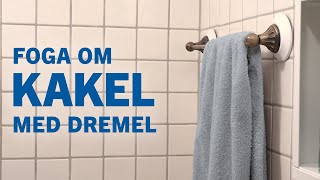 Hur du fogar om kakel med Dremel [upl. by Anilek422]