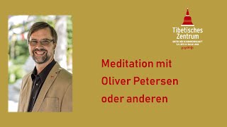 Freitagsmeditation quotGier verringernquot Oliver Petersen vom Fr 240223 Buddhismus [upl. by Wistrup]