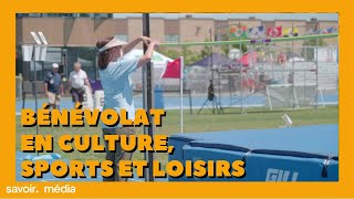 Le bénévolat en culture sports et loisirs  Forces bénévoles [upl. by Enylhsa471]