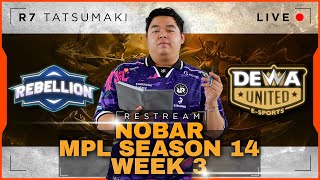 RESTREAM MPL SEASON 14 DEWA VS RBL WEEK 3 DAY 1 TOP UP DI R7STOREID [upl. by Sarkaria752]