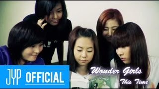 Wonder Girls quotThis timequot MV [upl. by Petronilla]