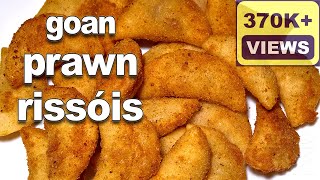 Goan Rissóis  Goan Prawn Rissóis Recipe  Shrimp Rissoles Recipe  Goan Snack Recipe [upl. by Kyd]