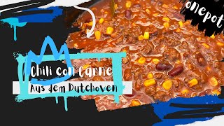 Chili con Carne aus dem Dutchoven  4k cooking asmr food [upl. by Drucill]