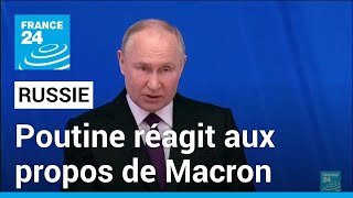 Poutine réagit aux propos de Macron et brandit la menace dun conflit nucléaire • FRANCE 24 [upl. by Ynor]