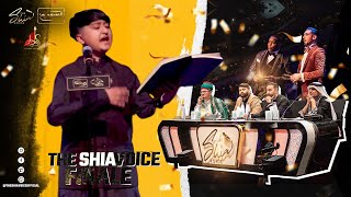 The Shia Voice 2023 Season 2 Episode 10 Grand Finale 4K  Haye Nabi AS Ki Beti  1444 [upl. by Uhej915]