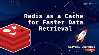 Redis as a Cache for Faster Data Retrieval [upl. by Megargee]