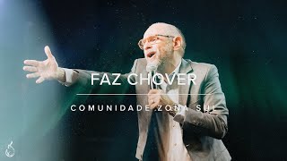 Faz chover  Comunidade Zona Sul  Ao Vivo na CEIZS [upl. by Oecile]